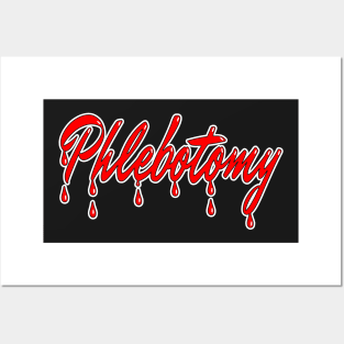 Phlebotomy blood nurse Posters and Art